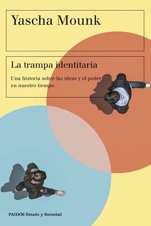 TRAMPA IDENTITARIA, LA | 9788449342813 | MOUNK, YASCHA | Llibreria Drac - Librería de Olot | Comprar libros en catalán y castellano online