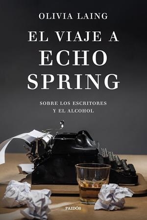 VIAJE A ECHO SPRING, EL | 9788449342806 | LAING, OLIVIA | Llibreria Drac - Librería de Olot | Comprar libros en catalán y castellano online