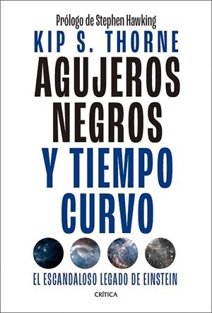 AGUJEROS NEGROS Y TIEMPO CURVO | 9788491996750 | THORNE, KIP S. | Llibreria Drac - Llibreria d'Olot | Comprar llibres en català i castellà online