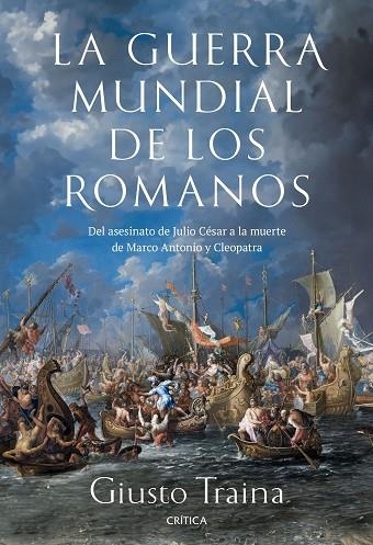 GUERRA MUNDIAL DE LOS ROMANOS, LA | 9788491996729 | TRAINA, GIUSTO | Llibreria Drac - Librería de Olot | Comprar libros en catalán y castellano online