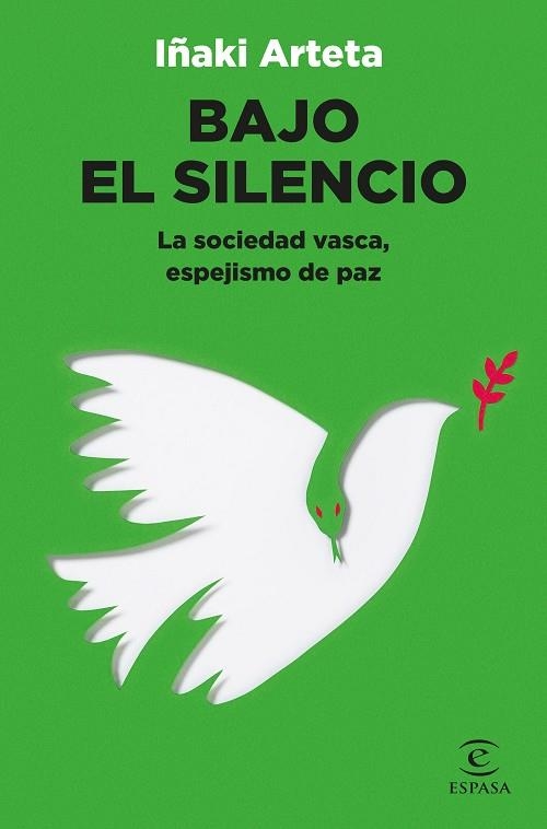 BAJO EL SILENCIO | 9788467074383 | ARTETA, IÑAKI | Llibreria Drac - Librería de Olot | Comprar libros en catalán y castellano online