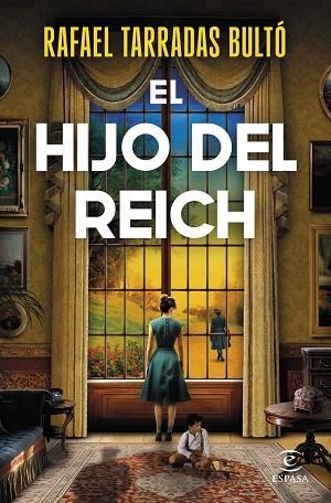 HIJO DEL REICH, EL | 9788467074444 | TARRADAS, RAFAEL | Llibreria Drac - Librería de Olot | Comprar libros en catalán y castellano online