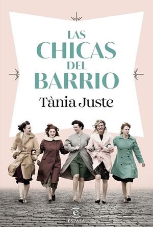 CHICAS DEL BARRIO, LAS | 9788467074437 | JUSTE, TÀNIA | Llibreria Drac - Llibreria d'Olot | Comprar llibres en català i castellà online