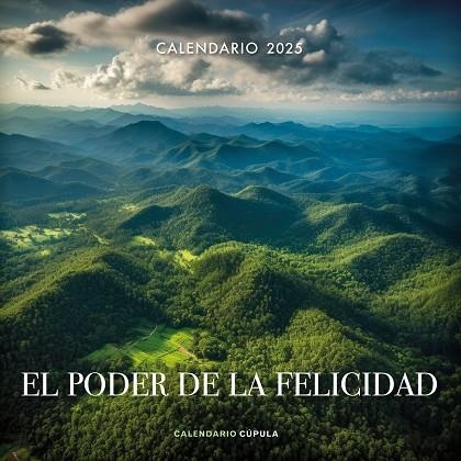 CALENDARIO EL PODER DE LA FELICIDAD 2025 | 9788448041670 | AA.DD. | Llibreria Drac - Librería de Olot | Comprar libros en catalán y castellano online