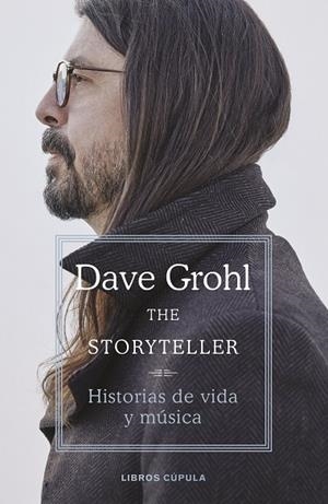 THE STORYTELLER. EDICIÓN TAPA BLANDA | 9788448041809 | GROHL, DAVE | Llibreria Drac - Librería de Olot | Comprar libros en catalán y castellano online