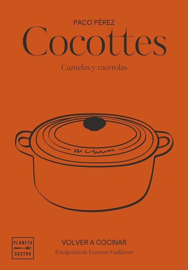COCOTTES. EDICIÓN TAPA BLANDA | 9788408292500 | PÉREZ, PACO; GARCÍA-ARBÓS, SALVADOR; GUILLAMET, FRANCESC | Llibreria Drac - Librería de Olot | Comprar libros en catalán y castellano online