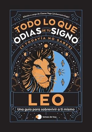 LEO: TODO LO QUE ODIAS DE TU SIGNO Y TODAVÍA NO SABES | 9788419812865 | ESTUDIO PE S.A.C.; VEGA, CHARAS (@CHARCASTROLOGY) | Llibreria Drac - Llibreria d'Olot | Comprar llibres en català i castellà online