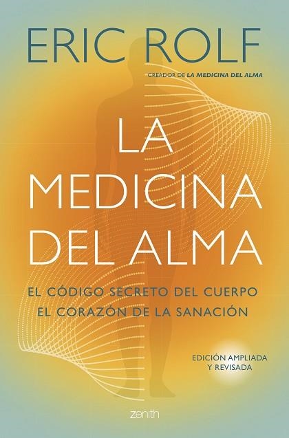 MEDICINA DEL ALMA, LA | 9788408291053 | ROLF, ERIC | Llibreria Drac - Librería de Olot | Comprar libros en catalán y castellano online