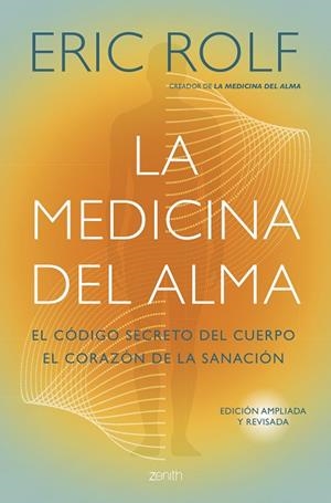 MEDICINA DEL ALMA, LA | 9788408291053 | ROLF, ERIC | Llibreria Drac - Librería de Olot | Comprar libros en catalán y castellano online