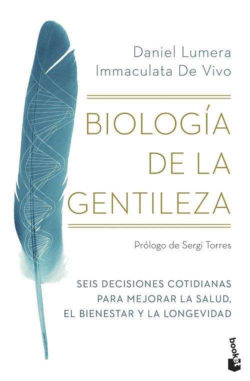 BIOLOGÍA DE LA GENTILEZA | 9788411191777 | LUMERA, DANIEL; DE VIVO, IMMACULATA | Llibreria Drac - Librería de Olot | Comprar libros en catalán y castellano online