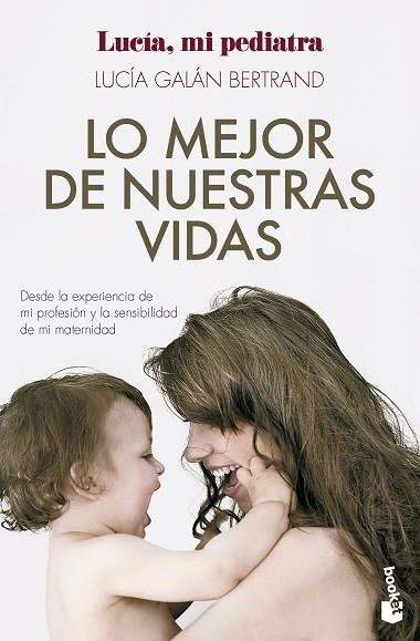 LO MEJOR DE NUESTRAS VIDAS | 9788408292326 | GALÁN BERTRAND, LUCÍA | Llibreria Drac - Librería de Olot | Comprar libros en catalán y castellano online