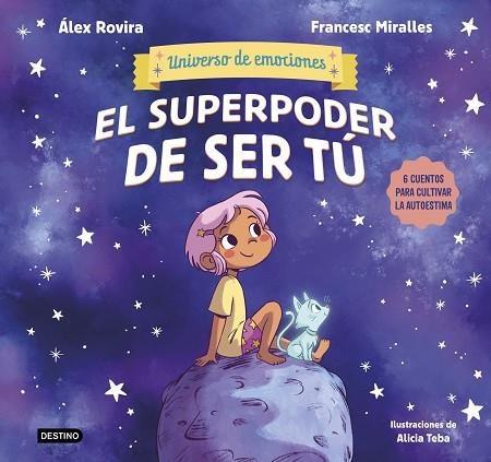 SUPERPODER DE SER TÚ, EL | 9788408291442 | ROVIRA, ÁLEX; MIRALLES, FRANCESC | Llibreria Drac - Librería de Olot | Comprar libros en catalán y castellano online