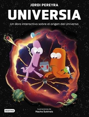 UNIVERSIA. CREA TU PROPIO UNIVERSO | 9788408276029 | PEREYRA, JORDI | Llibreria Drac - Librería de Olot | Comprar libros en catalán y castellano online