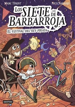 FESTIVAL DEL REY PIRATA, EL (LOS SIETE DE BARBARROJA 2) | 9788408283614 | TINENT, MARC | Llibreria Drac - Librería de Olot | Comprar libros en catalán y castellano online
