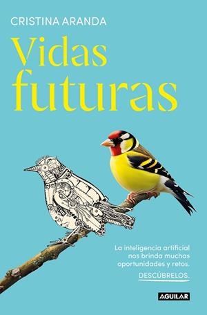 VIDAS FUTURAS | 9788403524699 | ARANDA, CRISTINA | Llibreria Drac - Librería de Olot | Comprar libros en catalán y castellano online