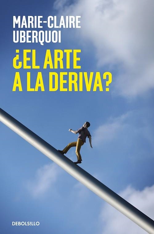 ¿EL ARTE A LA DERIVA? | 9788466376297 | UBERQUOI, MARIECLAIRE | Llibreria Drac - Librería de Olot | Comprar libros en catalán y castellano online