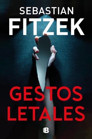 GESTOS LETALES | 9788466676892 | FITZEK, SEBASTIAN | Llibreria Drac - Librería de Olot | Comprar libros en catalán y castellano online