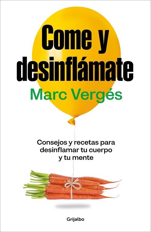 COME Y DESINFLÁMATE | 9788425367663 | VERGÉS, MARC | Llibreria Drac - Librería de Olot | Comprar libros en catalán y castellano online