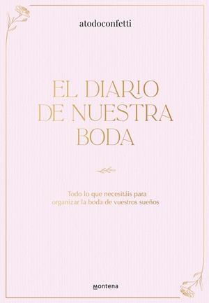 DIARIO DE NUESTRA BODA, EL | 9788410298606 | A TODO CONFETTI | Llibreria Drac - Llibreria d'Olot | Comprar llibres en català i castellà online