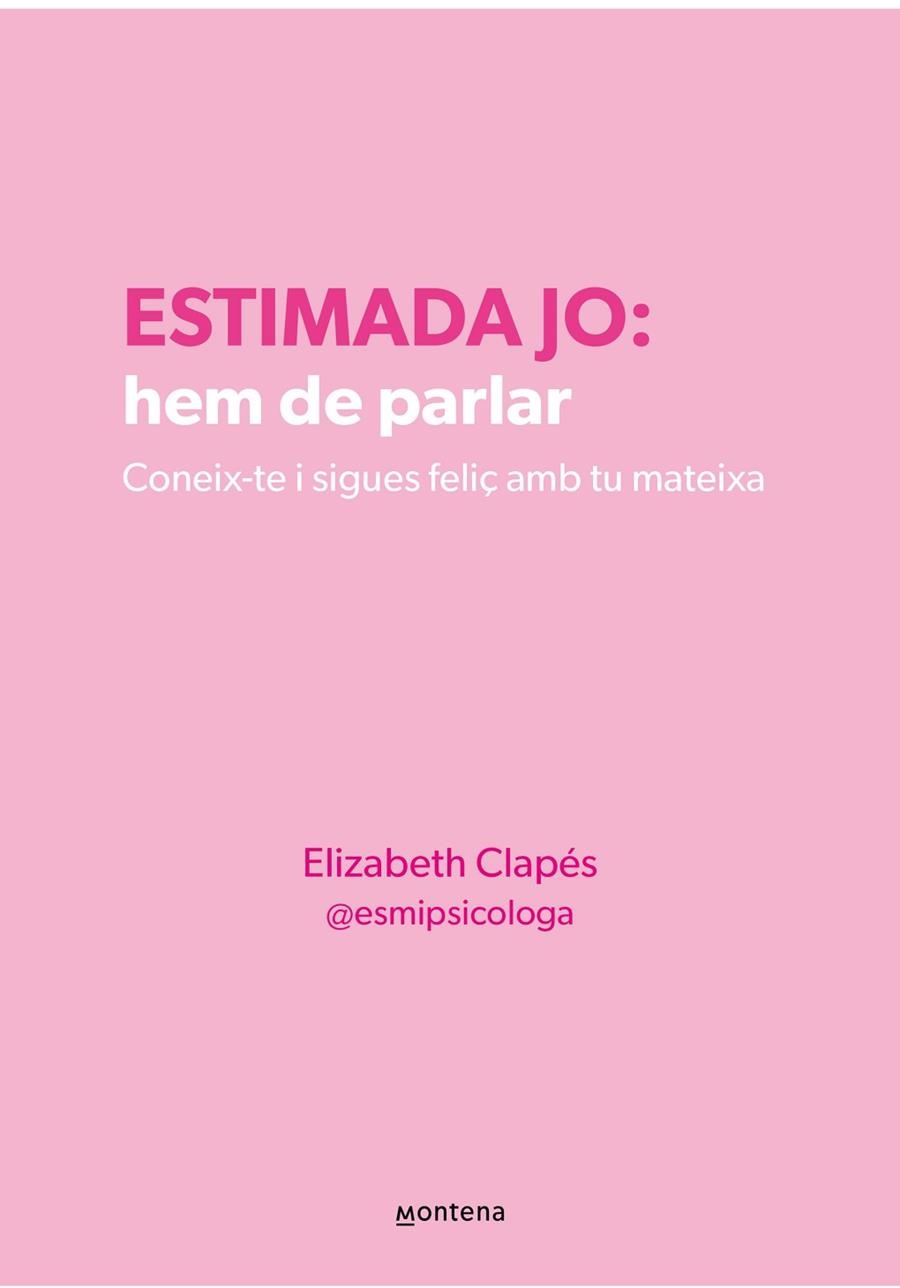 ESTIMADA JO: HEM DE PARLAR | 9788410298330 | CLAPÉS, ELIZABETH | Llibreria Drac - Librería de Olot | Comprar libros en catalán y castellano online