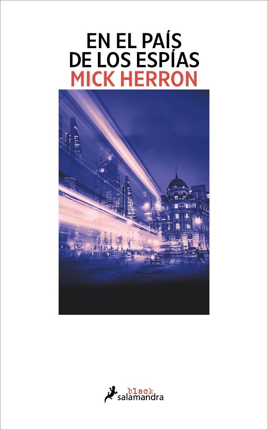 EN EL PAÍS DE LOS ESPÍAS (SERIE JACKSON LAMB 6) | 9788419456649 | HERRON, MICK | Llibreria Drac - Librería de Olot | Comprar libros en catalán y castellano online