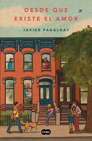 DESDE QUE EXISTE EL AMOR | 9788419835925 | PAGALDAY, JAVIER | Llibreria Drac - Librería de Olot | Comprar libros en catalán y castellano online