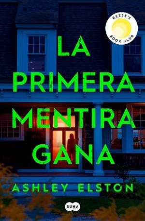 PRIMERA MENTIRA GANA, LA | 9788491297222 | ELSTON, ASHLEY | Llibreria Drac - Llibreria d'Olot | Comprar llibres en català i castellà online