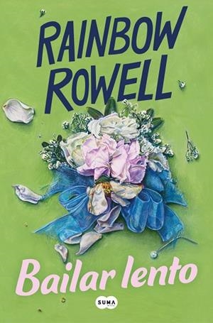 BAILAR LENTO | 9788491299684 | ROWELL, RAINBOW | Llibreria Drac - Librería de Olot | Comprar libros en catalán y castellano online