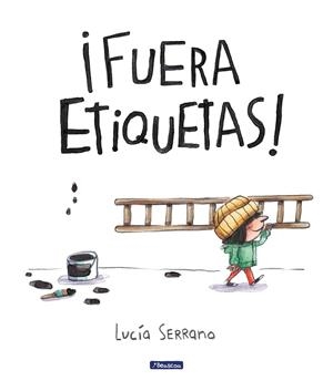 FUERA ETIQUETAS | 9788448868086 | SERRANO, LUCÍA | Llibreria Drac - Librería de Olot | Comprar libros en catalán y castellano online
