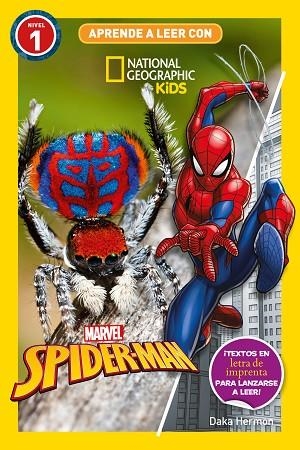 SPIDERMAN (APRENDE A LEER CON NATIONAL GEOGRAPHIC (NIVEL 1)) | 9788482988719 | HERMON, DAKA | Llibreria Drac - Librería de Olot | Comprar libros en catalán y castellano online