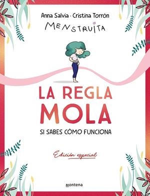 REGLA MOLA, LA (SI SABES CÓMO FUNCIONA) (EDICIÓN PREMIUM CON CONTENIDO EXCLUSIVO) | 9788410050358 | SALVIA, ANNA; TORRÓN, CRISTINA (MENSTRUITA) | Llibreria Drac - Llibreria d'Olot | Comprar llibres en català i castellà online