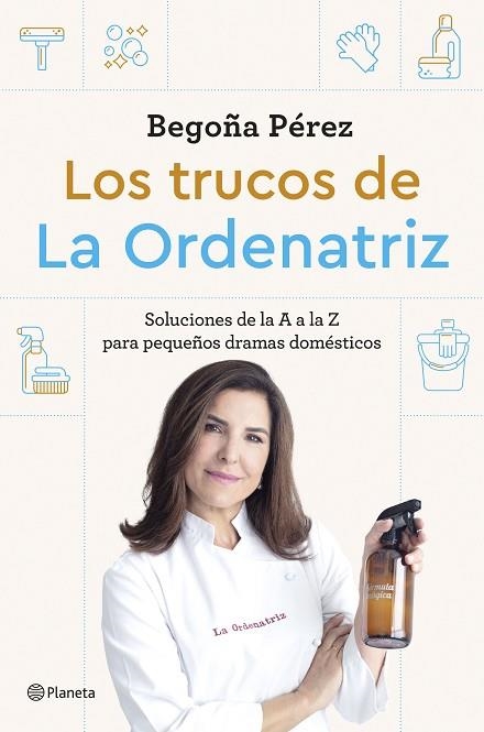 TRUCOS DE LA ORDENATRIZ, LOS | 9788408291244 | BEGO, LA ORDENATRIZ | Llibreria Drac - Librería de Olot | Comprar libros en catalán y castellano online