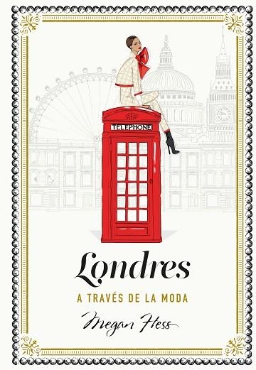 LONDRES A TRAVÉS DE LA MODA | 9788419875358 | HESS, MEGAN | Llibreria Drac - Librería de Olot | Comprar libros en catalán y castellano online