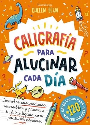 CALIGRAFÍA PARA ALUCINAR CADA DÍA | 9788410269095 | AA.DD. | Llibreria Drac - Librería de Olot | Comprar libros en catalán y castellano online