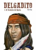 DELGADITO 01: EL VEREDICTO DEL ÁGUILA | 9782875356048 | TENG, PAUL | Llibreria Drac - Llibreria d'Olot | Comprar llibres en català i castellà online