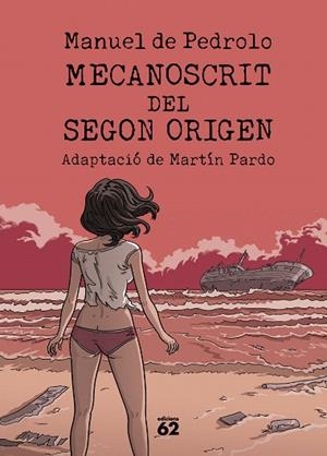 MECANOSCRIT DEL SEGON ORIGEN (CÒMIC) | 9788429782042 | DE PEDROLO, MANUEL | Llibreria Drac - Librería de Olot | Comprar libros en catalán y castellano online
