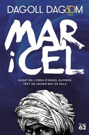 MAR I CEL. 50 ANYS | 9788415954965 | DAGOLL DAGOM, S. A. | Llibreria Drac - Llibreria d'Olot | Comprar llibres en català i castellà online