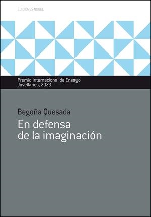 EN DEFENSA DE LA IMAGINACIÓN | 9788484597926 | QUESADA TOCINO, BEGOÑA | Llibreria Drac - Llibreria d'Olot | Comprar llibres en català i castellà online
