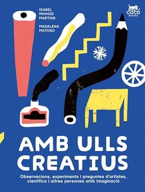 AMB ULLS CREATIUS | 9788412723663 | MINHÓS MARTINS, ISABEL | Llibreria Drac - Librería de Olot | Comprar libros en catalán y castellano online