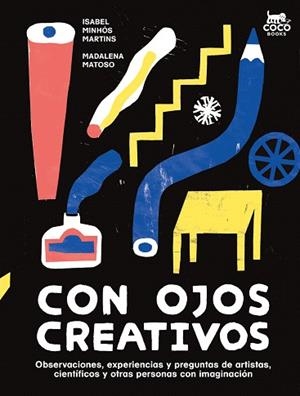 CON OJOS CREATIVOS | 9788412723656 | MINHÓS MARTINS, ISABEL | Llibreria Drac - Librería de Olot | Comprar libros en catalán y castellano online