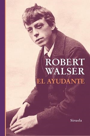 AYUDANTE, EL | 9788410183728 | WALSER, ROBERT | Llibreria Drac - Librería de Olot | Comprar libros en catalán y castellano online