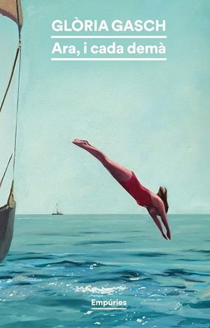 ARA I CADA DEMÀ | 9788419729576 | GASCH, GLÒRIA | Llibreria Drac - Librería de Olot | Comprar libros en catalán y castellano online