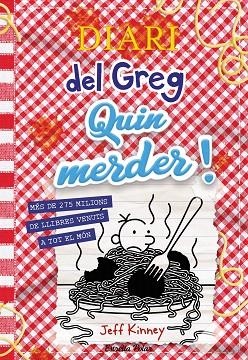 QUIN MERDER! (DIARI DEL GREG 19) | 9788413899350 | KINNEY, JEFF | Llibreria Drac - Librería de Olot | Comprar libros en catalán y castellano online