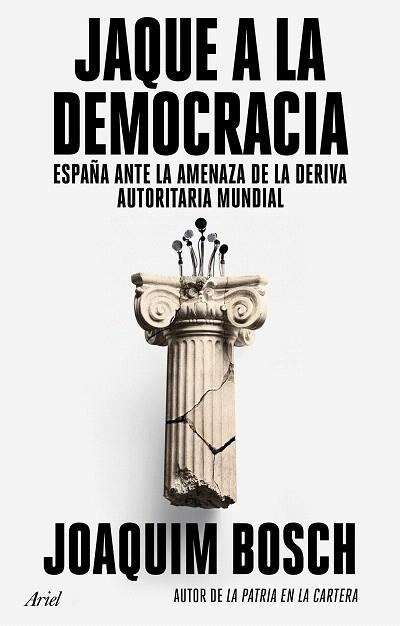 JAQUE A LA DEMOCRACIA | 9788434437944 | BOSCH, JOAQUIM | Llibreria Drac - Librería de Olot | Comprar libros en catalán y castellano online