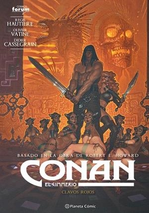 CONAN: EL CIMMERIO Nº 07 | 9788411405096 | AUTIERE, REGIS; VATINE, OLIVIER; HOWARD, ROBERT E. | Llibreria Drac - Llibreria d'Olot | Comprar llibres en català i castellà online