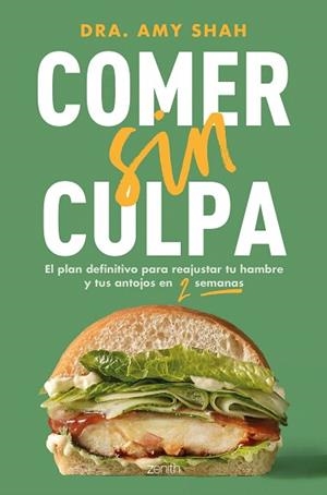 COMER SIN CULPA | 9788408291862 | SHAH, AMY | Llibreria Drac - Librería de Olot | Comprar libros en catalán y castellano online