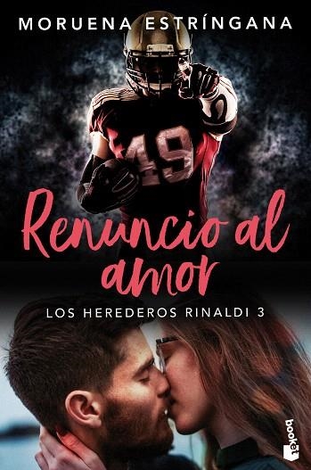 RENUNCIO AL AMOR (LOS HEREDEROS RINALDI 3) | 9788408288923 | ESTRÍNGANA, MORUENA | Llibreria Drac - Librería de Olot | Comprar libros en catalán y castellano online