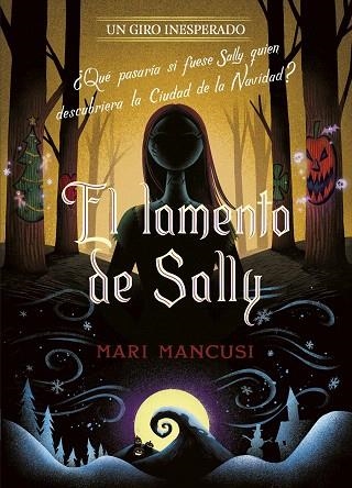 LAMENTO DE SALLY. UN GIRO INESPERADO, EL | 9788410029330 | DISNEY; MANCUSI, MARI | Llibreria Drac - Librería de Olot | Comprar libros en catalán y castellano online
