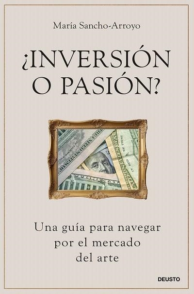 ¿INVERSIÓN O PASIÓN? | 9788423437832 | SANCHO-ARROYO, MARÍA | Llibreria Drac - Llibreria d'Olot | Comprar llibres en català i castellà online