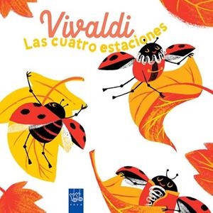 VIVALDI. LAS CUATRO ESTACIONES | 9788408285915 | YOYO | Llibreria Drac - Librería de Olot | Comprar libros en catalán y castellano online